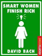 Smart women finish rich : 9 steps to achieving financial security and funding your dreams