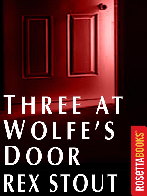 Three at Wolfe's Door