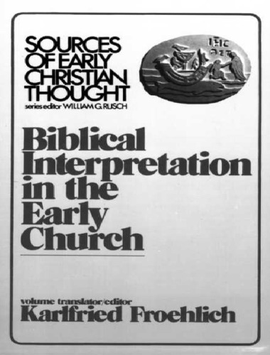 Biblical Interpretation in the Early Church