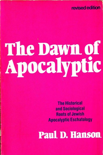 The Dawn of the Apocalyptic