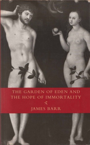 The Garden of Eden and the Hope of Immortality