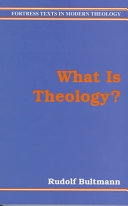 What Is Theology? (Texts in Modern Theology)