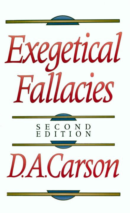 Exegetical Fallacies