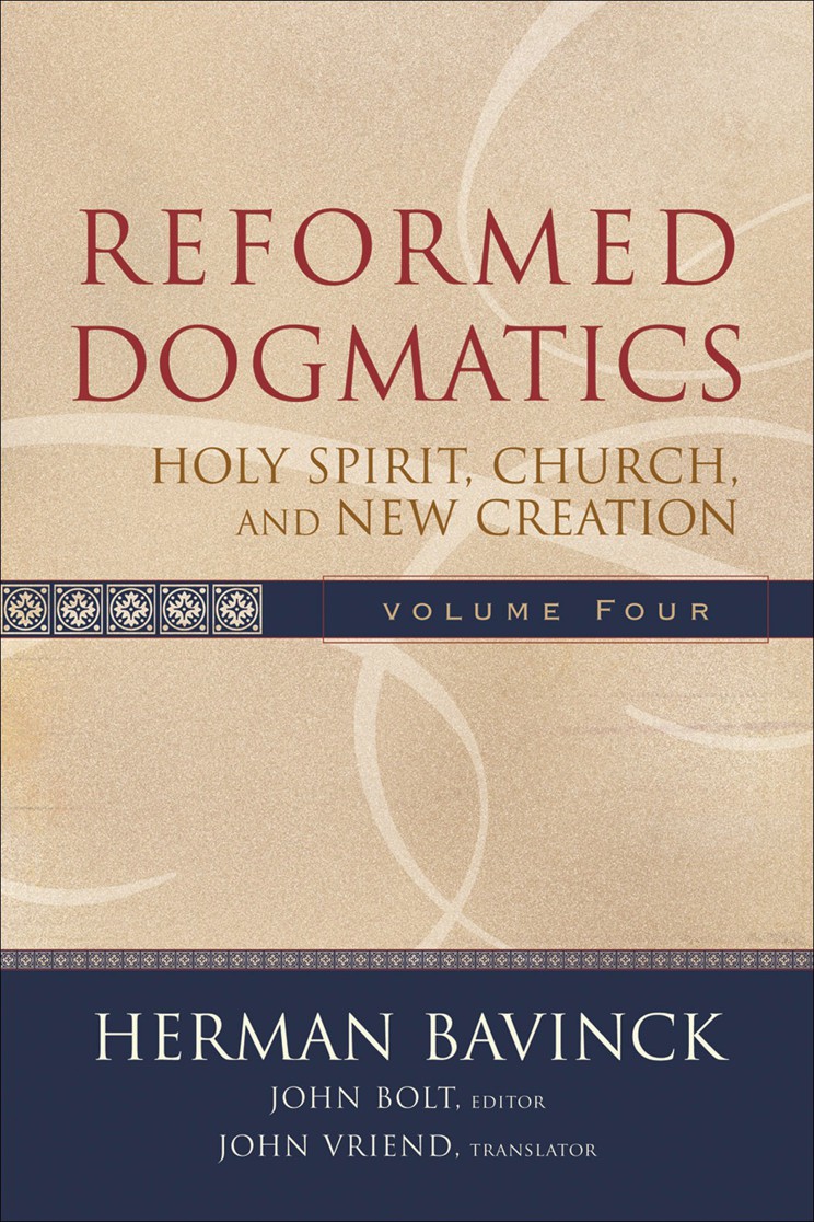 Reformed Dogmatics Volume 4