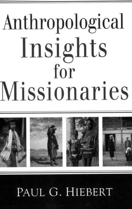 Anthropological Insights for Missionaries