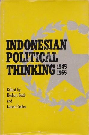 Indonesian Political Thinking, 1945-1965,