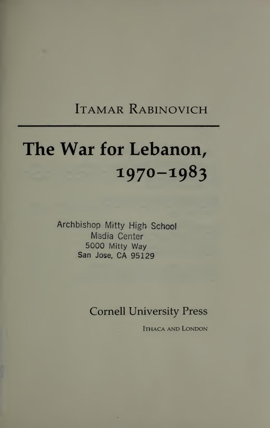 The War For Lebanon 1970-1983