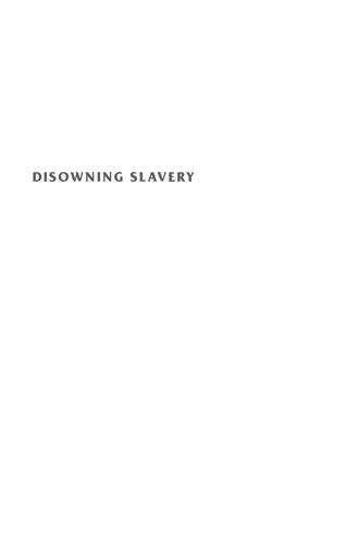 Disowning Slavery