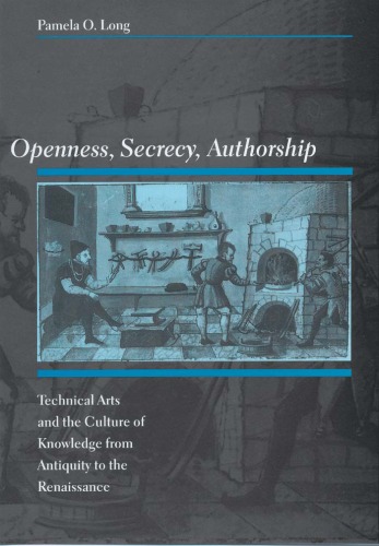 Openness, Secrecy, Authorship