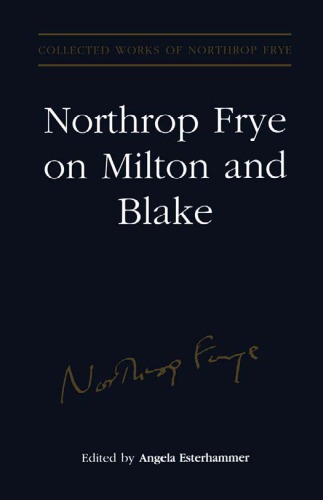 Northrop Frye on Milton and Blake