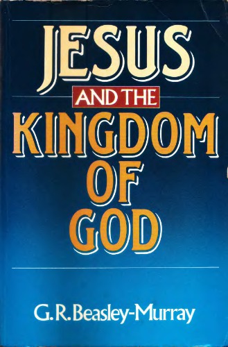 Jesus and the Kingdom of God