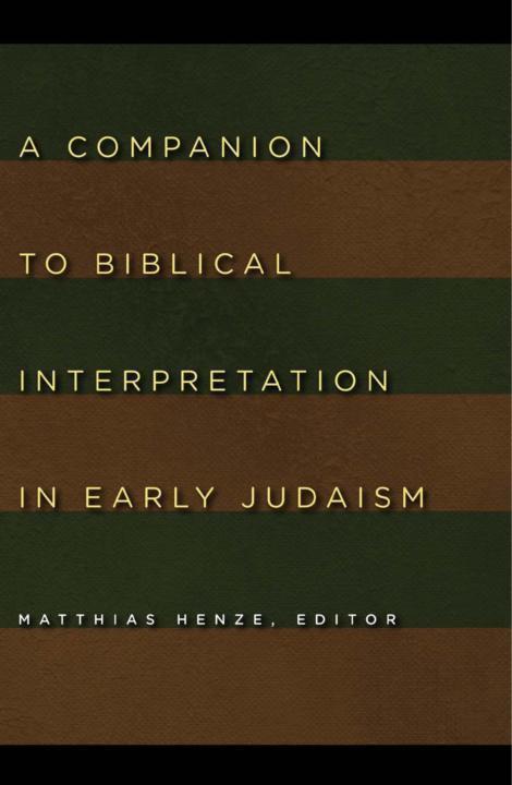 A Companion to Biblical Interpretation in Early Judaism