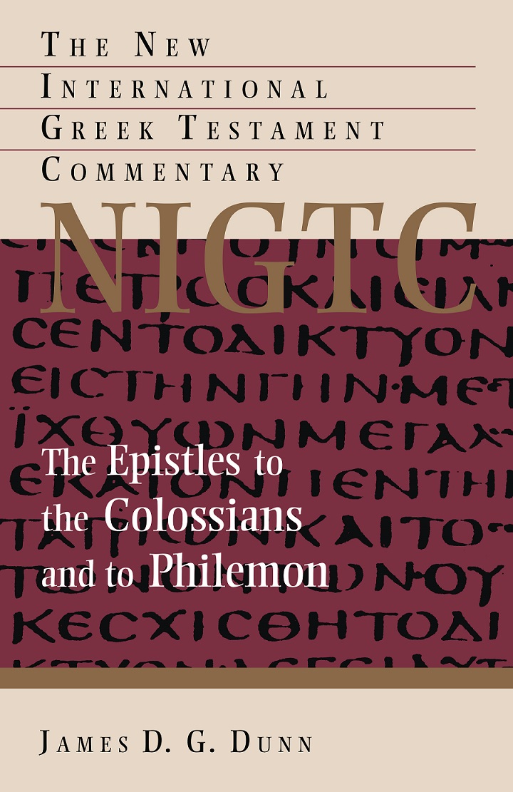 The Epistles to the Colossians and to Philemon