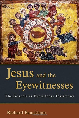 Jesus and the Eyewitnesses