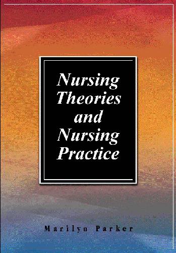 Nursing Theories And Nursing Practice