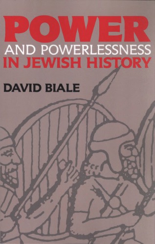 Power &amp; Powerlessness in Jewish History