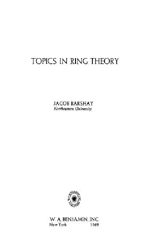 Topics In Ring Theory