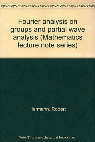 Fourier Analysis on Groups and Partial Wave Analysis