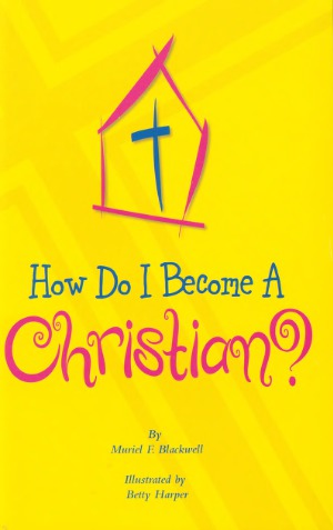 How Do I Become a Christian?