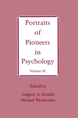 Portraits of Pioneers in Psychology, Volume III