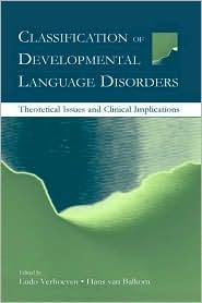 Classification of Developmental Language Disorders