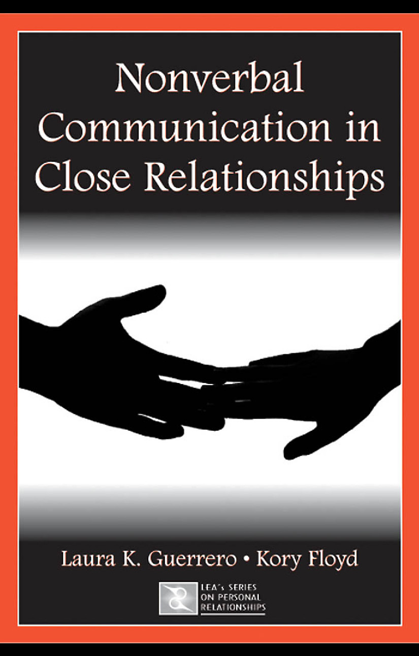 Nonverbal Communication in Close Relationships