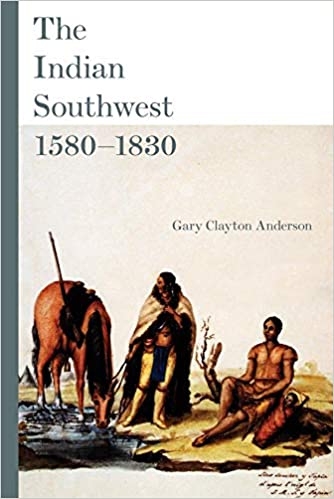 The Indian Southwest, 1580–1830