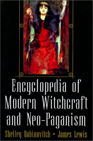 Encyclopedia Of Modern Witchcraft And Neo-Paganism