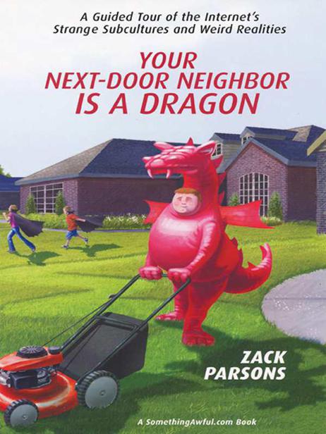 Your Next-Door Neighbor Is a Dragon