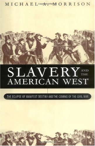 Slavery and the American West