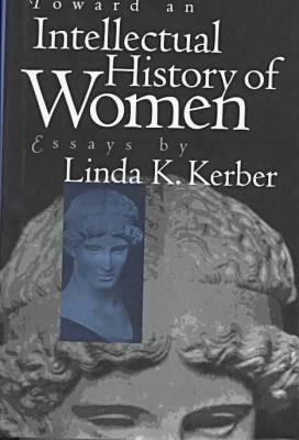 Toward an Intellectual History of Women