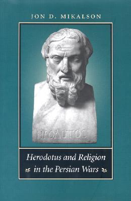 Herodotus and Religion in the Persian Wars