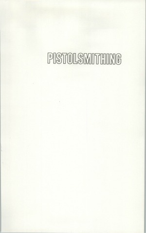 Pistolsmithing