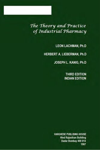 The Theory And Practice Of Industrial Pharmacy