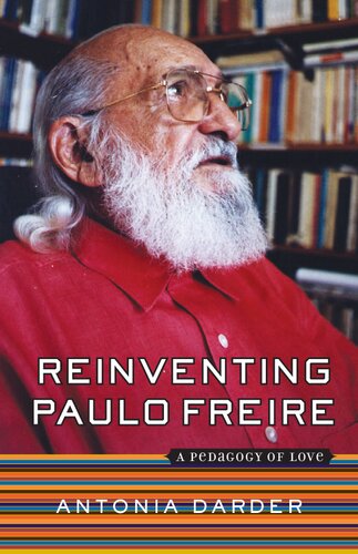 Reinventing Paulo Freire