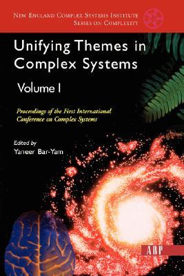 Unifying Themes In Complex Systems, Volume 1