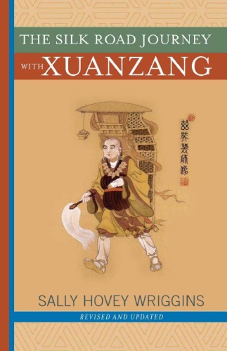 The Silk Road Journey with Xuanzang