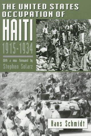 The United States Occupation of Haiti, 1915-1934