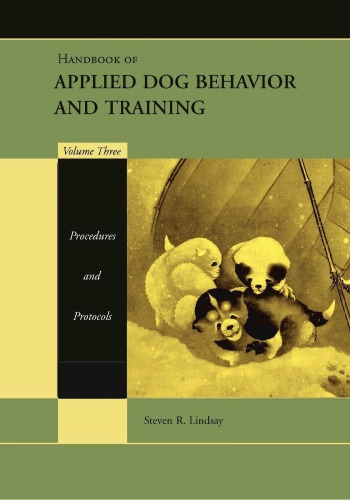 Handbook of Applied Dog Behavior and Training, Adaptation and Learning