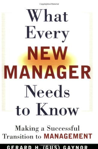 What Every New Manager Needs to Know