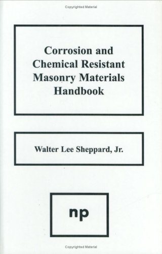 Corrosion and Chemical Resistant Masonry Materials Handbook Corrosion and Chemical Resistant Masonry Materials Handbook