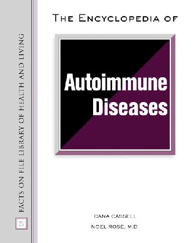 The Encyclopedia of Autoimmune Disease