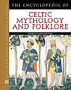 The Encyclopedia of Celtic Mythology and Folklore