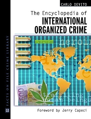 Encyclopedia of International Organized Crime