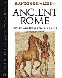 Handbook to Life in Ancient Rome