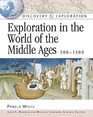 Exploration in the World of the Middle Ages 500-1500