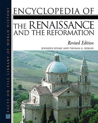 Encyclopedia Of The Renaissance And The Reformation