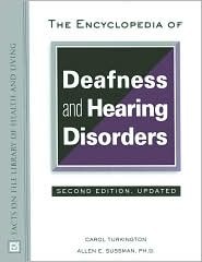 Encyclopedia of Deafness and Hearing Disorders