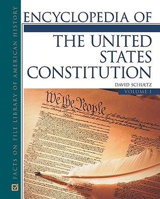 Encyclopedia of the United States Constitution, 2-Volume Set