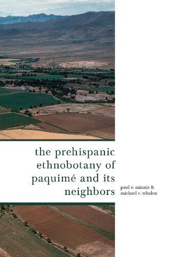 The Prehispanic Ethnobotany of Paquimé and Its Neighbors